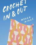 Libro de Crochet in and out 35 proyectos para casa y al aire libre